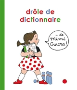 Drôle de dictionnaire... de Mimi Cracra - Agnès Rosenstiehl