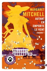 Autant en emporte le vent. Vol. 1 - Margaret Mitchell