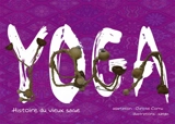 Yoga : histoire du vieux sage - Christel Cornu
