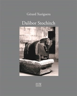 Dalibor Stochitch - Gérard Xuriguera