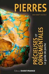 Pierres précieuses et ornementales : le guide de poche - Josy Marty-Dufaut
