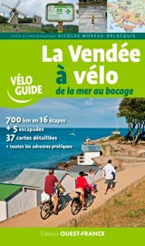 La Vendée à vélo : de la mer au bocage - Nicolas Moreau Delacquis