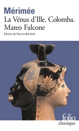 La Vénus d'Ille. Colomba. Mateo Falcone - Prosper Mérimée