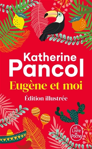 Eugène et moi - Katherine Pancol