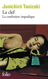 La clef : la confession impudique - Jun'ichiro Tanizaki