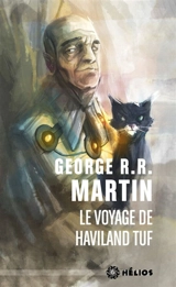 Le voyage de Haviland Tuf - George R.R. Martin