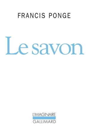 Le Savon - Francis Ponge