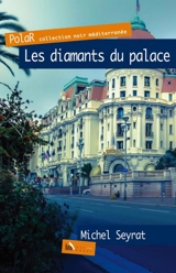 Les diamants du palace - Michel Seyrat