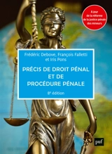 Précis de droit pénal et de procédure pénale - Frédéric Debove