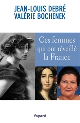 Ces femmes qui ont réveillé la France - Valérie Bochenek