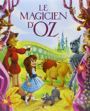 Le magicien d'Oz - L. Frank Baum