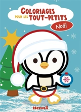 Coloriages pour les tout-petits : Noël - Amélie Gohy