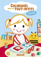 Coloriages pour les tout-petits : l'école - Amélie Gohy
