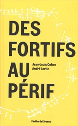 Des fortifs au périf - Jean-Louis Cohen