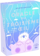 Oracle du troisième oeil : 40 cartes pour développer son intuition - Héloïse Amilcar