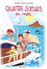 Quatre soeurs en mer - Sophie Rigal-Goulard