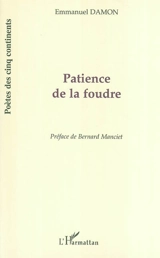 Patience de la foudre - Emmanuel Damon