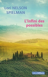 L'infini des possibles - Lori Nelson Spielman