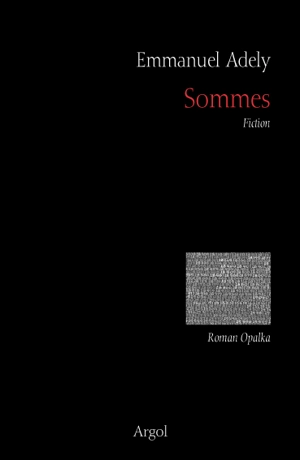Sommes : fiction - Emmanuel Adely