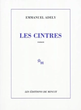 Les cintres - Emmanuel Adely