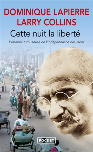 Cette nuit, la liberté - Dominique Lapierre