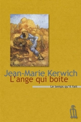L'ange qui boite. Les jours simples - Jean-Marie Kerwich