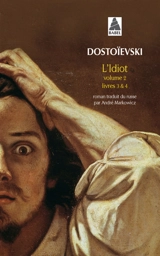 L'idiot. Vol. 2. Livres III et IV - Fédor Dostoievski
