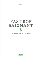 Pas trop saignant - Guillaume Siaudeau