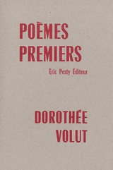 Poèmes premiers - Dorothée Volut