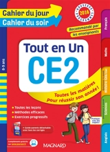 Tout en un, CE2, 8-9 ans : toutes les matières pour réussir son année ! : nouveaux programmes 2016