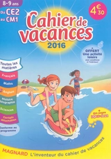 Cahier de vacances du CE2 au CM1, 8-9 ans - Maguy Bilheran