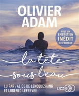 La tête sous l'eau - Olivier Adam