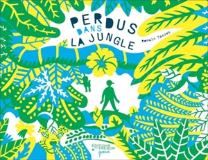 Perdus dans la jungle - Romain Taszek