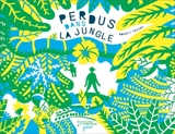 Perdus dans la jungle - Romain Taszek