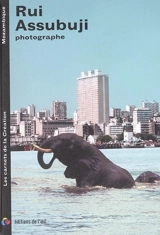 Rui Assubuji : photographe = fotografo = photographer - Mia Couto