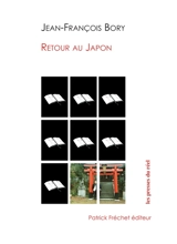 Retour au Japon - Jean-François Bory
