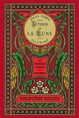 Les mondes connus et inconnus. Autour de la Lune - Jules Verne