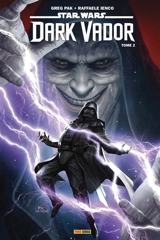 Dark Vador. Vol. 2 - Greg Pak