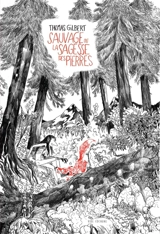 Sauvage ou La sagesse des pierres - Thomas Gilbert