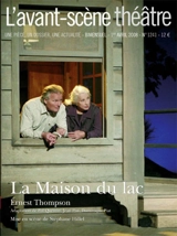 Avant-scène théâtre (L'), n° 1241. La maison du lac - Ernest Thompson