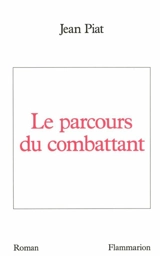 Le Parcours du combattant - Jean Piat