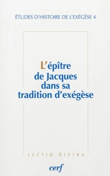 L'épître de Jacques dans sa tradition d'exégèse