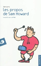Les propos de Sam Howard - Vercors