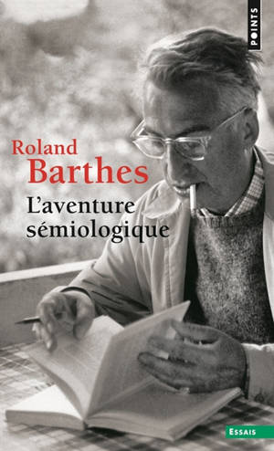 L'aventure sémiologique - Roland Barthes