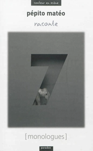 7 (monologues) - Pépito Matéo