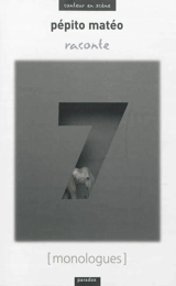 7 (monologues) - Pépito Matéo