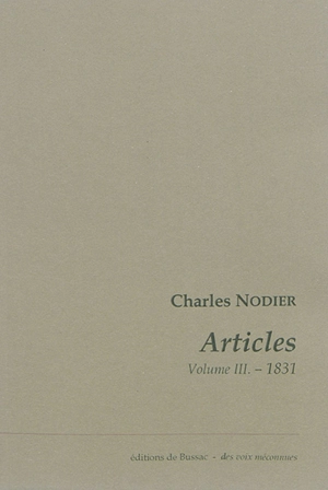 Articles. Vol. 3. 1831 - Charles Nodier