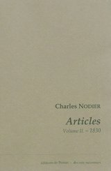 Articles. Vol. 2. 1830 - Charles Nodier