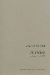 Articles. Vol. 1. 1829 - Charles Nodier