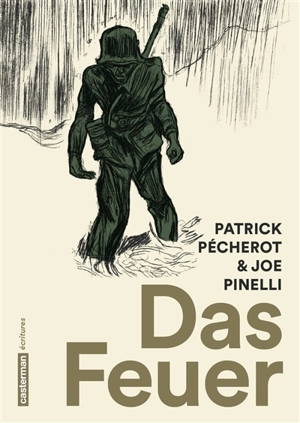 Das Feuer - Patrick Pécherot